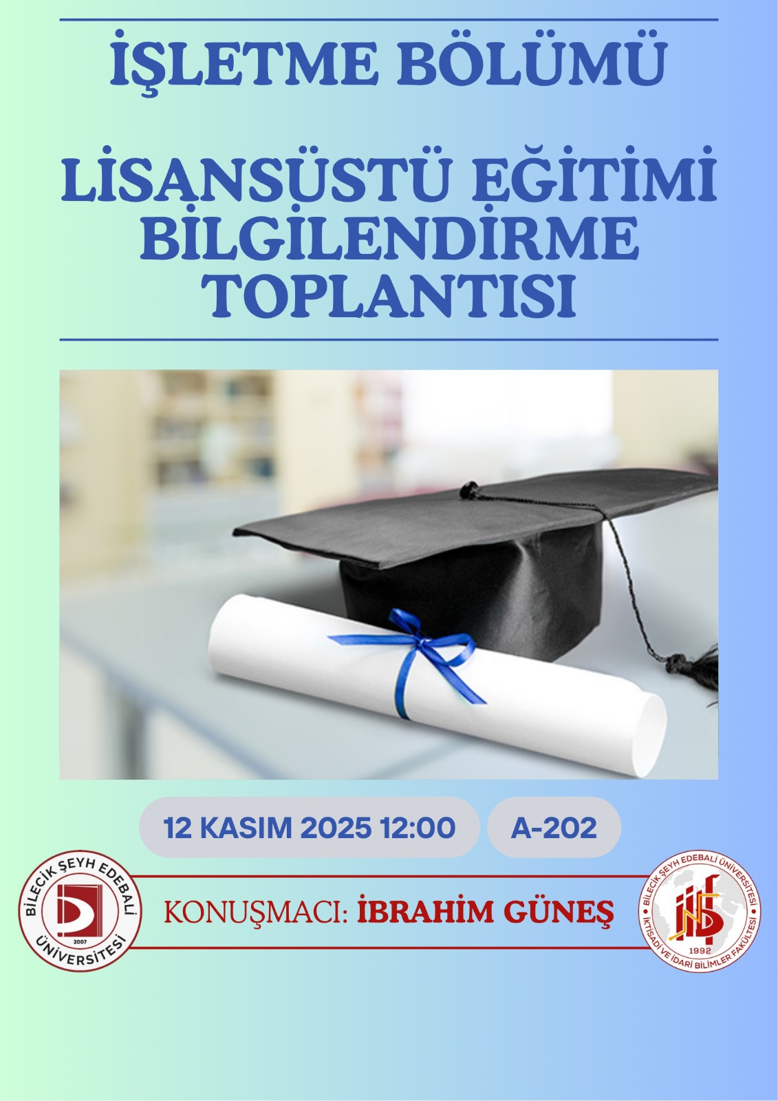 Lisansüstü Eğitim Bilgilendirme Toplantısı